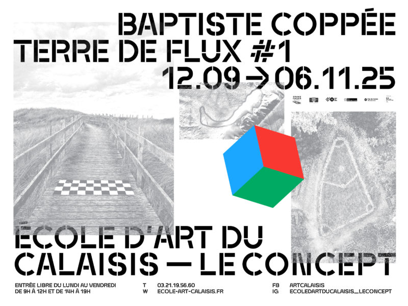 TERRE DE FLUX #1 >> BAPTISTE COPPÉE >> 12.09.25 AU 6.11.25